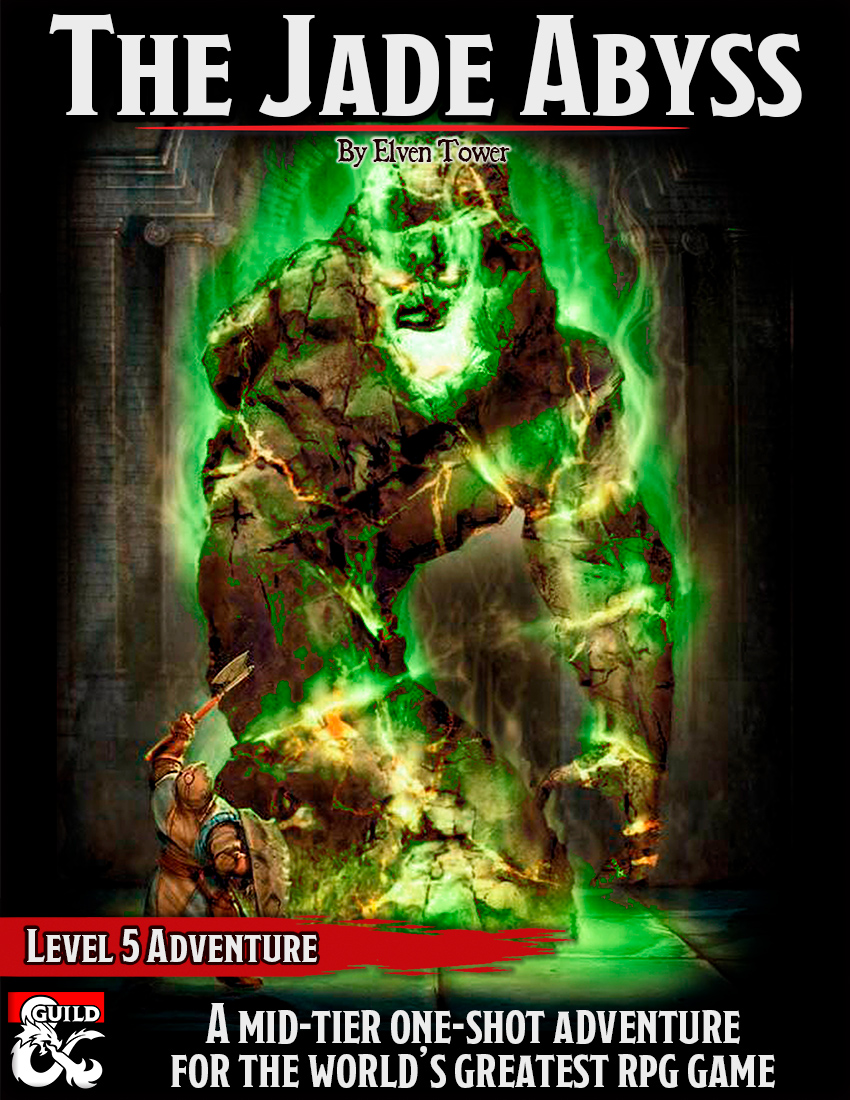 The Jade Abyss – Tier 2 Adventure